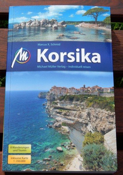 Uneingeschränkt empfehlenswert, der Korsika Reiseführer, vom Verlag Michael Müller. ©entdecker-greise.de